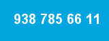 938 785 66 11 938 785 66 11